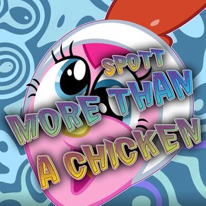 More Than a Chicken