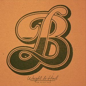 Weight & Hail - Single