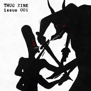 THUG ZINE 001: THE PROPHECY