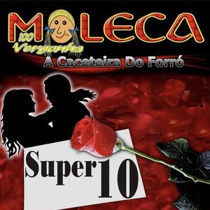 Super 10 - A Caceteira do Forro