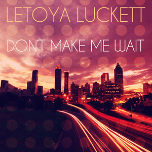 Letoya Luckett - Don