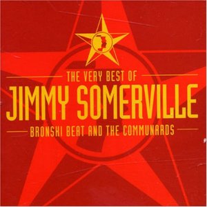 The Very Best Of Jimmy Somerville, Bronski Beat And The Communards