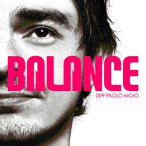 Balance 009: Paolo Mojo