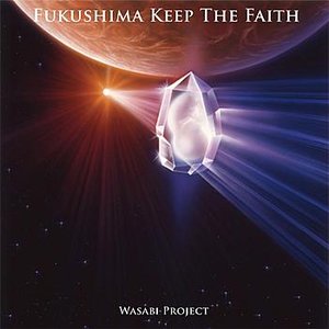 Fukushima Keep The Faith