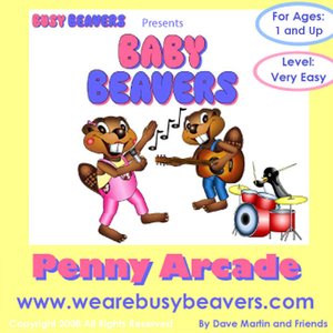 Penny Arcade - Baby Beavers