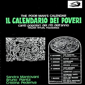 Il calendario dei poveri The Poor Man's Calendar (Canti popolari dei riti dell'anno - Italian Ritual Folksongs)