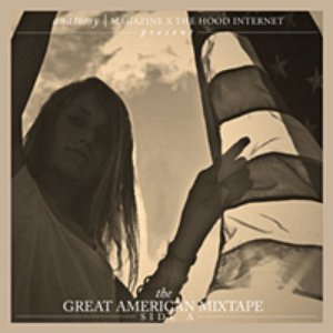 Anatomy Magazine x The Hood Internet Present: The Great American Mixtape: Side A