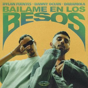 báilame en los besos (with Danny Ocean & Daramola)