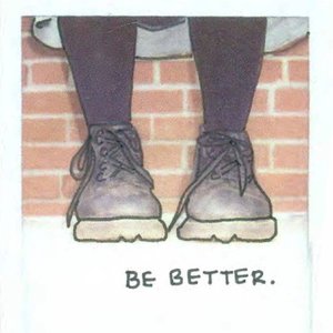 Be Better