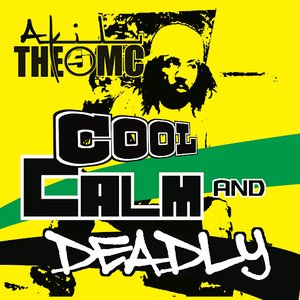 Cool, Calm and Deadly