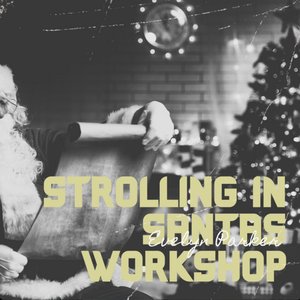 Strolling in Santas Workshop - Single