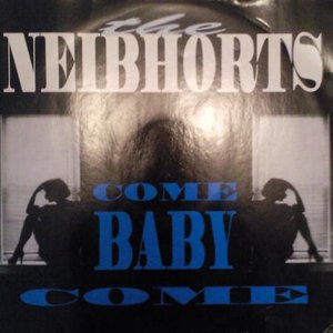 Come Baby Come