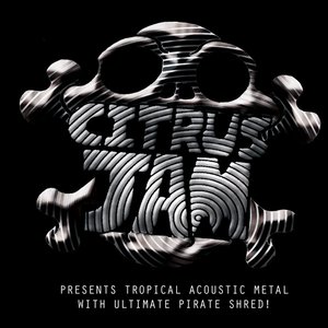 Presents Tropical Acoustic Metal With Ultimate Pirate Shred!