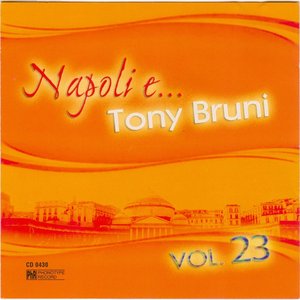 Napoli e... Tony Bruni, vol. 23