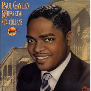 Paul Gayten - Chess King Of New Orleans - Zortam Music