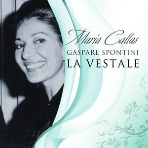 Maria Callas : La Vestale