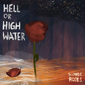 Hell or High Water