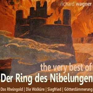 Wagner: The Very Best of der Ring des Nibelungen