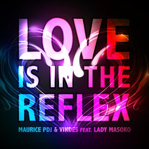 Love Is in the Reflex (feat. Lady Masoko) - EP