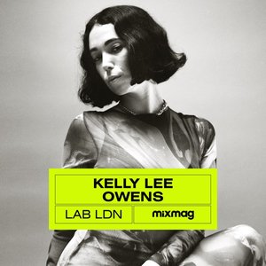 Mixmag: Kelly Lee Owens in The Lab, London, 2020 (DJ Mix)