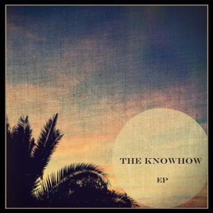 The Knowhow EP