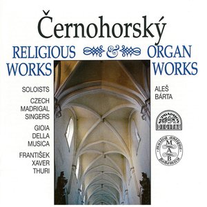 Černohorký: Religious Works, Organ Works