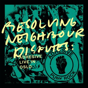 Resolving Neighbour Disputes: Adhesive Live In Oslo [Explicit]