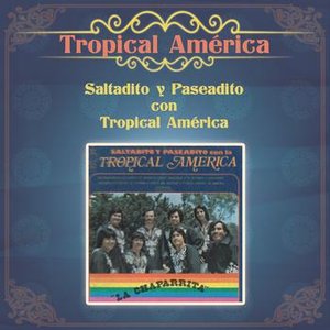 Saltadito y Paseadito con Tropical América