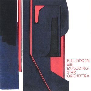 Bill Dixon with Exploding Star Orchestra