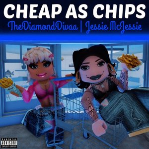 'CHEAP AS CHIPS'の画像