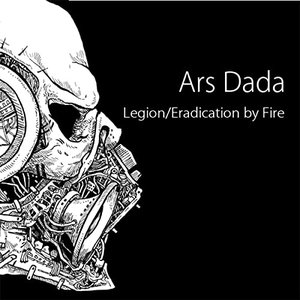 Legion / Eradication by Fire