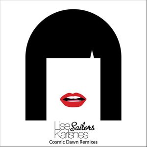 Sailors (Cosmic Dawn Remixes) - Single