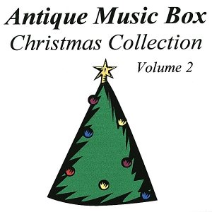 Antique Music Box Christmas Collection, Volume 2