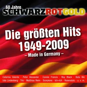 60 Jahre Schwarz Rot Gold - Hits Made In Germany 1949 - 2009