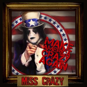 Make America Crazy Again