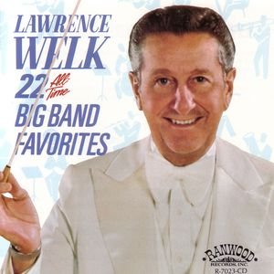 22 All Time Big Band Favorites