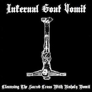 Cleansing The Sacred Cross With Unholy Vomit