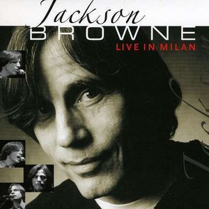 Jackson Browne Live in Milan