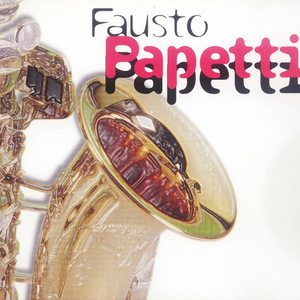 Fausto Papetti - Monografie italiane: Fausto Papetti, Vol. 2 - Zortam Music