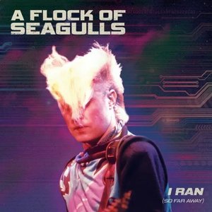 I Ran (So Far Away) - The Best Of (Deluxe Version)