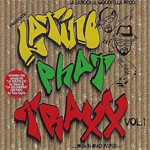 Latino Phat Traxx Vol. 1
