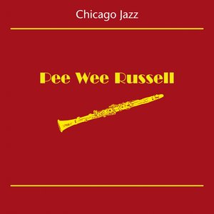 Chicago Jazz (Pee Wee Russell)