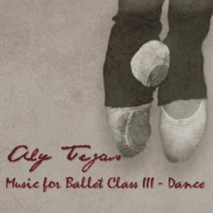 Music for Ballet Class III - Dance