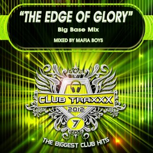 The Edge of Glory (Big Base Mix)