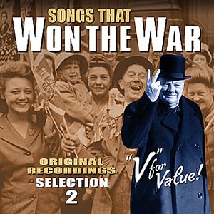 Songs That Won The War - Volume 2