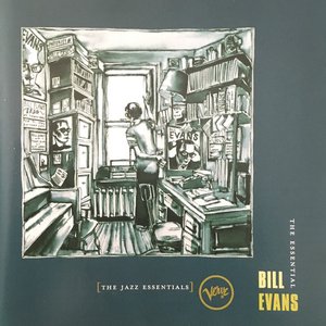The Essential Bill Evans