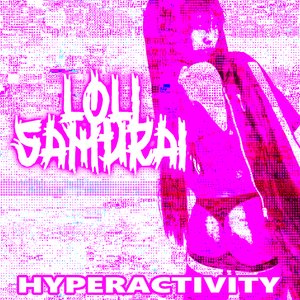 HYPERACTIVITY