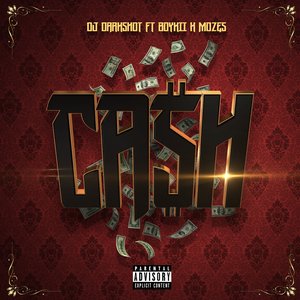 Ca$h (feat. Boykii & Mozes)