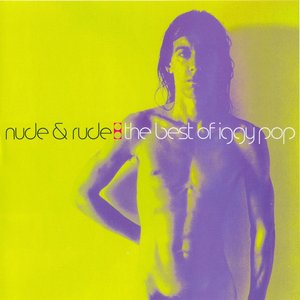 Imagem de 'Nude & Rude: The Best of Iggy Pop'