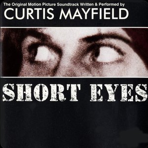 Short Eyes - Original Motion Picture Soundtrack [Explicit]